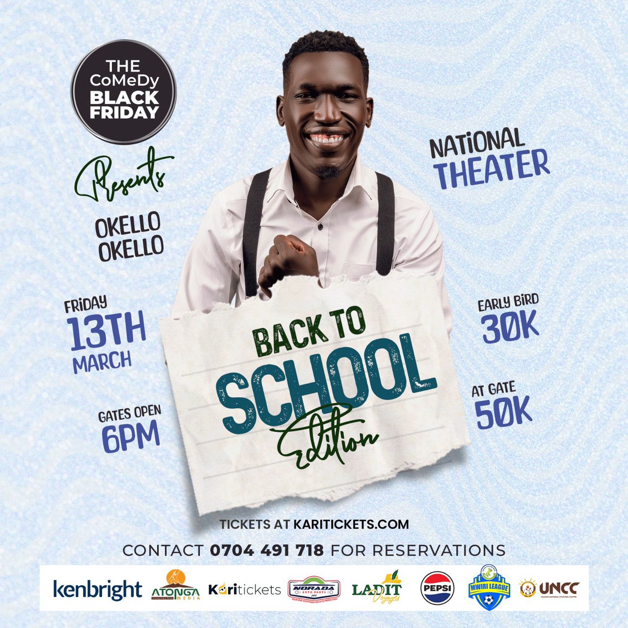 The Comedy Black Friday hosted by OKELLO OKELLO